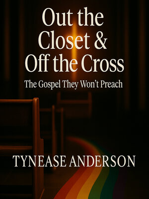 cover image of Out the Closet and Off the Cross